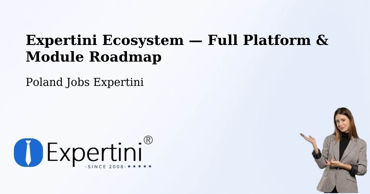 Expertini Ecosystem — Full Platform & Module Roadmap – Kraków